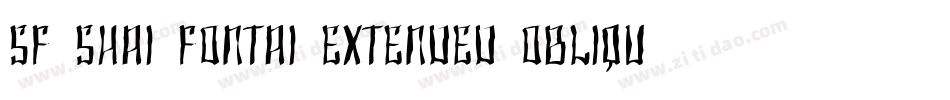 SF Shai Fontai Extended Oblique字体转换